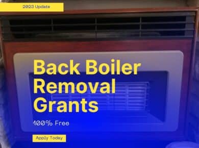 Back Boiler Removal Grant - 100% Free Boiler Upgrade Grant